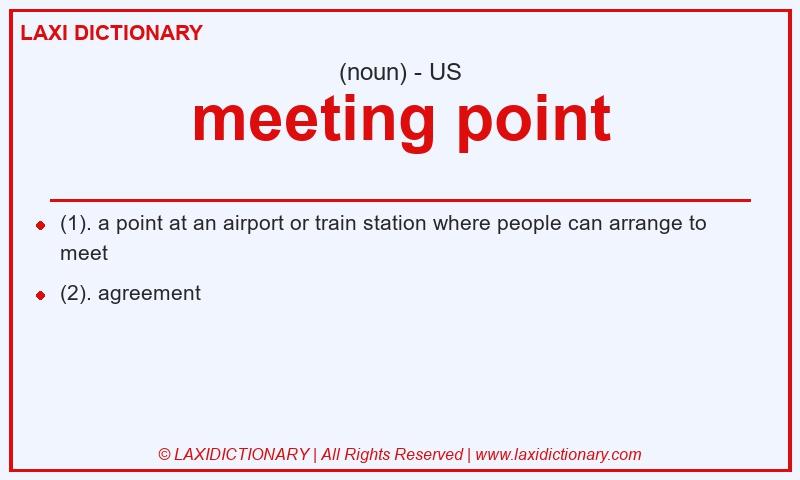 Definition meeting point in American English