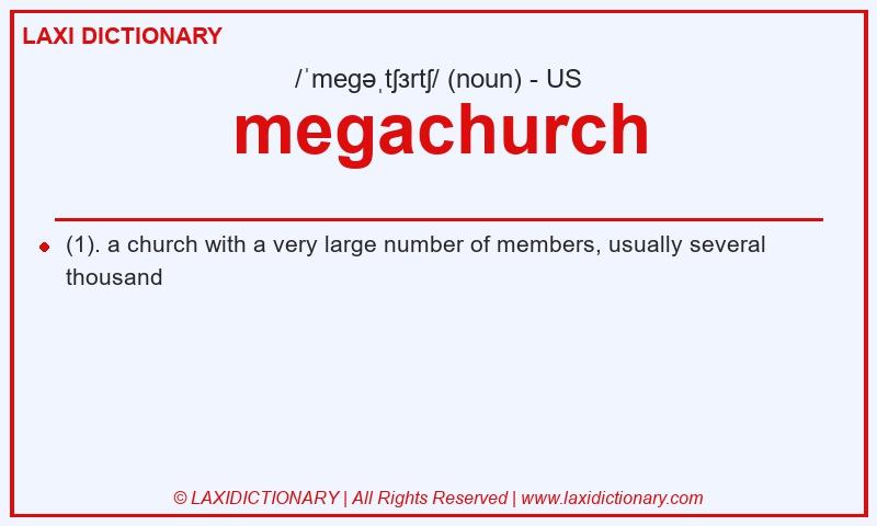 Definition megachurch in American English
