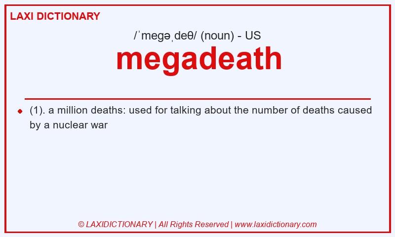 Definition megadeath in American English