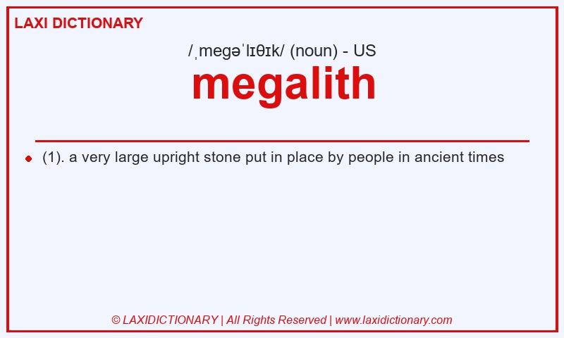 Definition megalith in American English