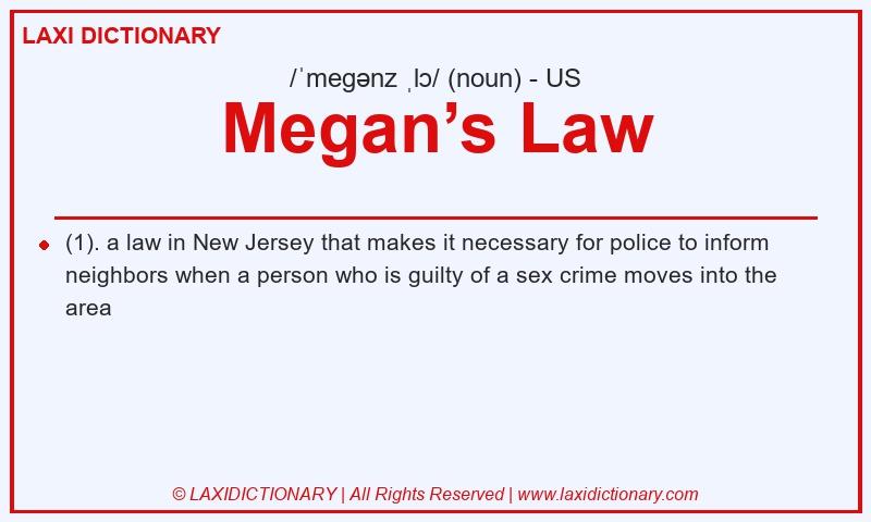 Definition Megan’s Law in American English