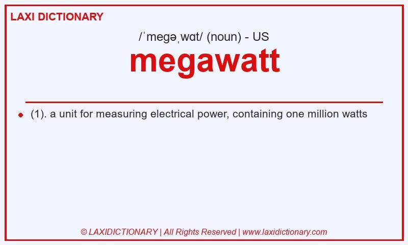 Definition megawatt in American English