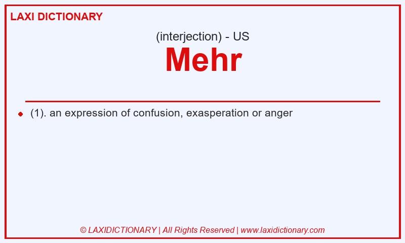 Definition Mehr in American English