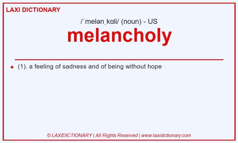 Definition melancholy in American English