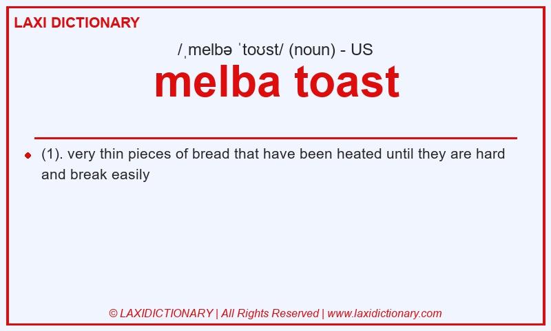 Definition melba toast in American English