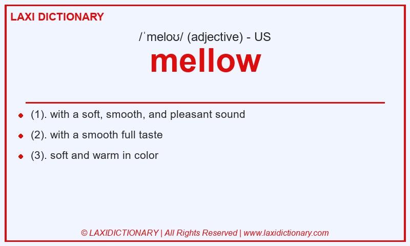 Definition mellow in American English