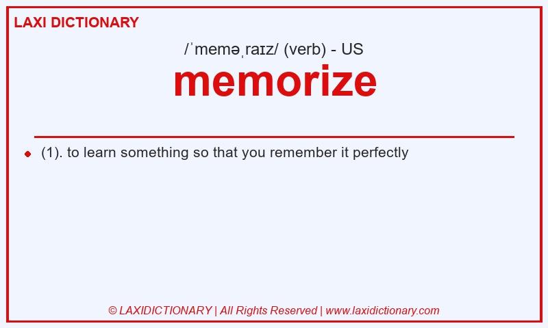 Definition memorize in American English
