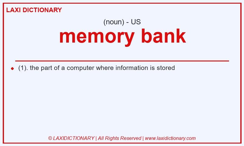 Definition memory bank in American English