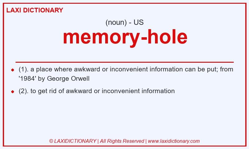 Definition memory-hole in American English