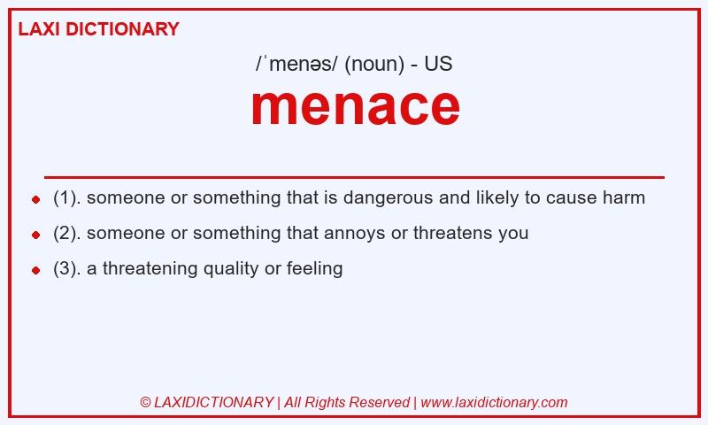 Definition menace in American English