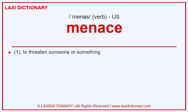 Definition menace in American English