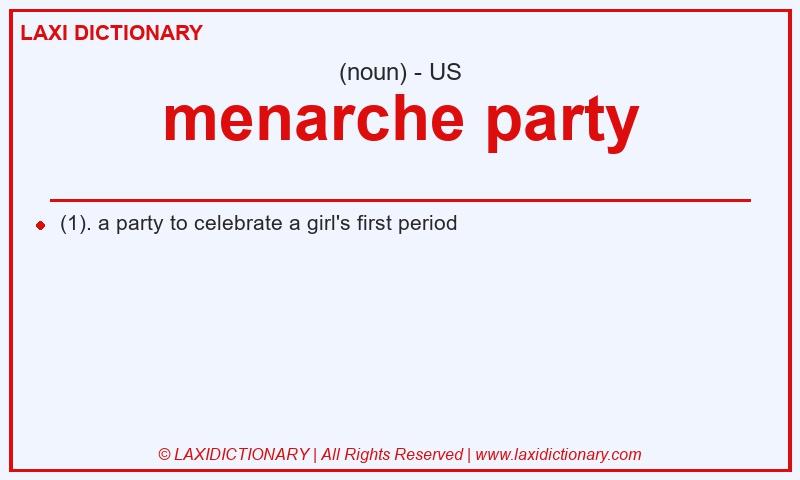 Definition menarche party in American English