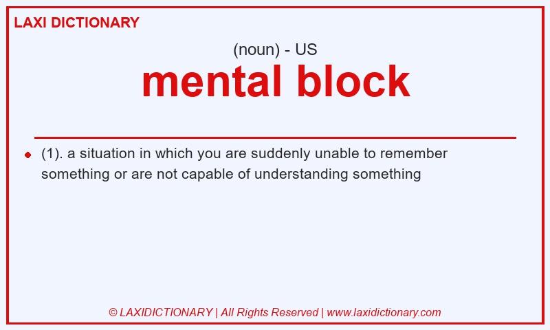 Definition mental block in American English