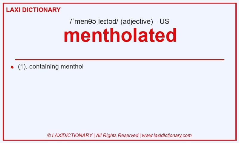Definition mentholated in American English