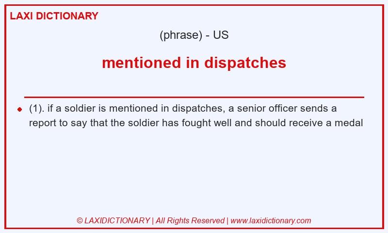 Definition mentioned in dispatches in American English