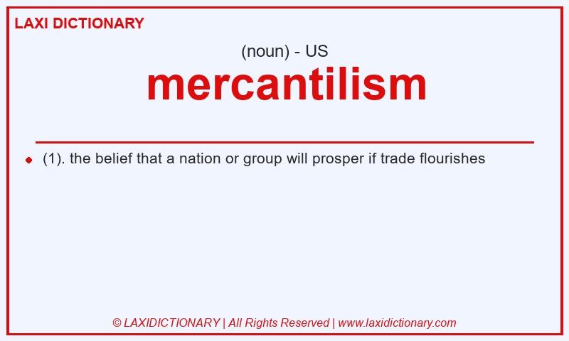 Definition mercantilism in American English