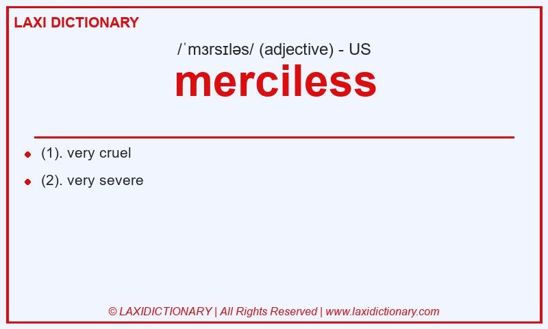 Definition merciless in American English