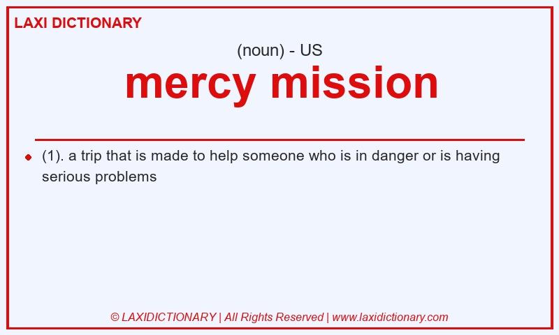 Definition mercy mission in American English