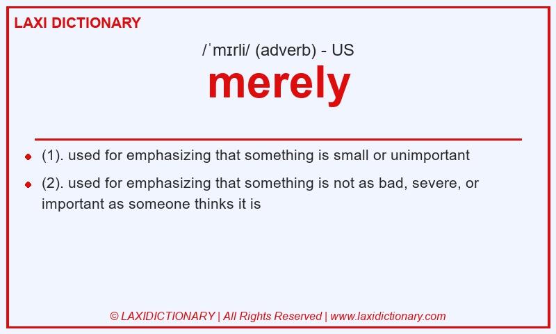 Definition merely in American English