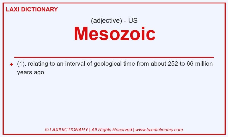 Definition Mesozoic in American English