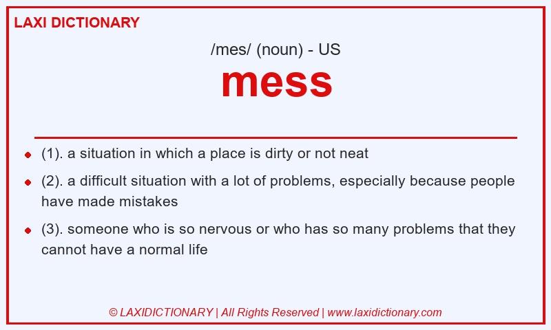 Definition mess in American English