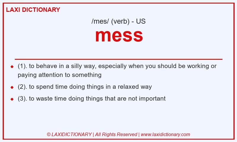 Definition mess in American English