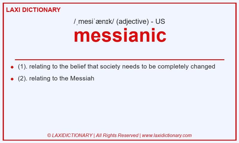 Definition messianic in American English