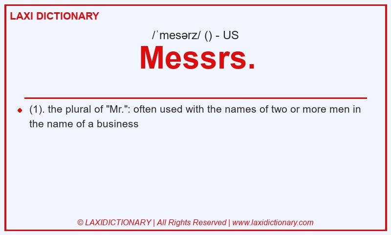 Definition Messrs. in American English