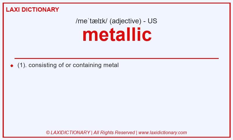 Definition metallic in American English