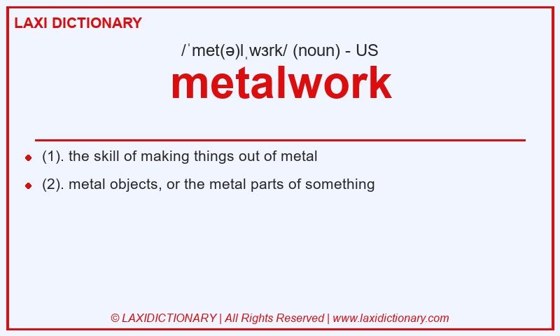 Definition metalwork in American English