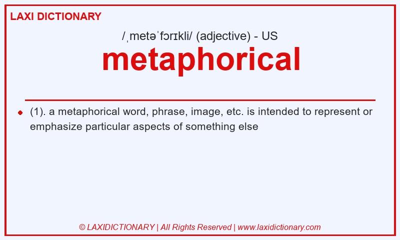 Definition metaphorical in American English