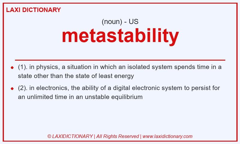 Definition metastability in American English