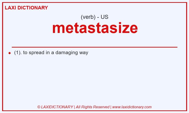 Definition metastasize in American English