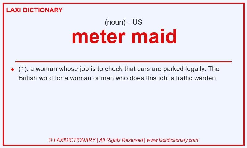 Definition meter maid in American English