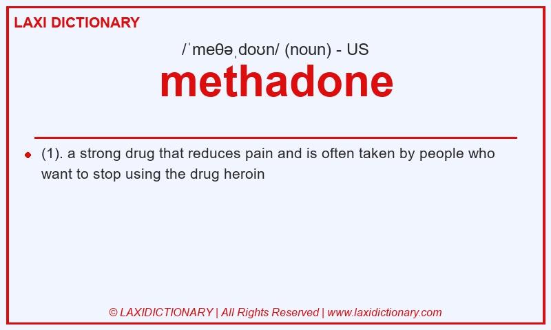 Definition methadone in American English