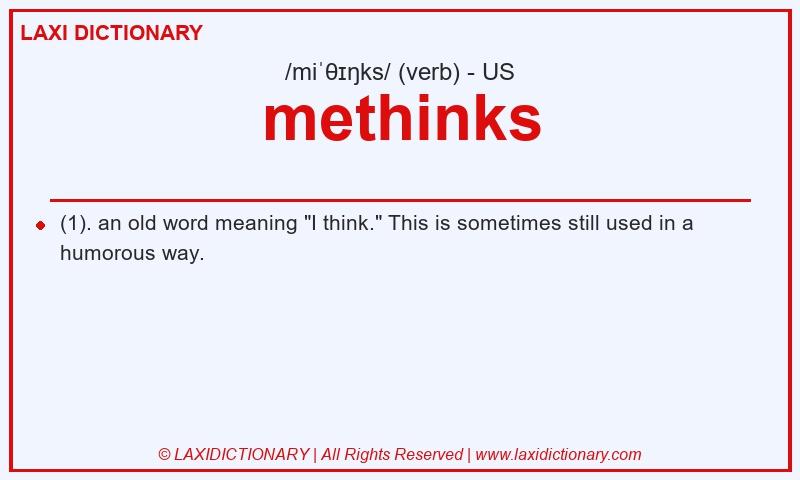 Definition methinks in American English