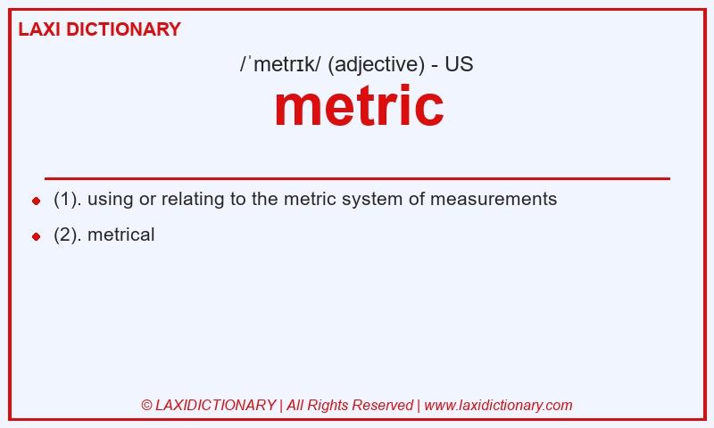 Definition metric in American English