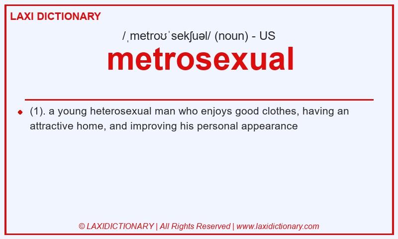 Definition metrosexual in American English