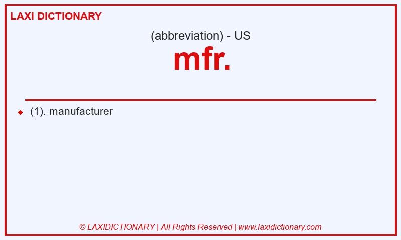 Definition mfr. in American English