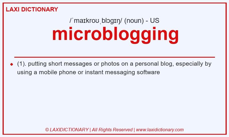 Definition microblogging in American English