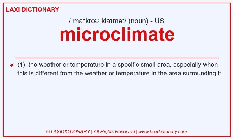Definition microclimate in American English