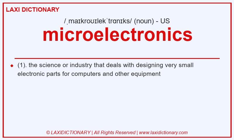 Definition microelectronics in American English