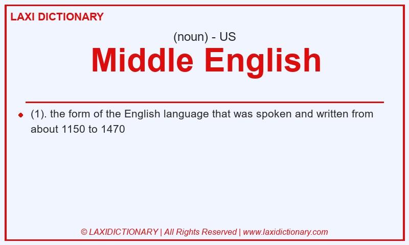 Definition Middle English in American English