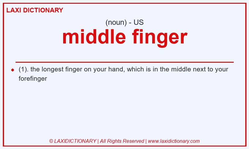 Definition middle finger in American English