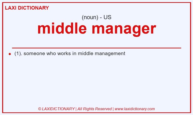 Definition middle manager in American English