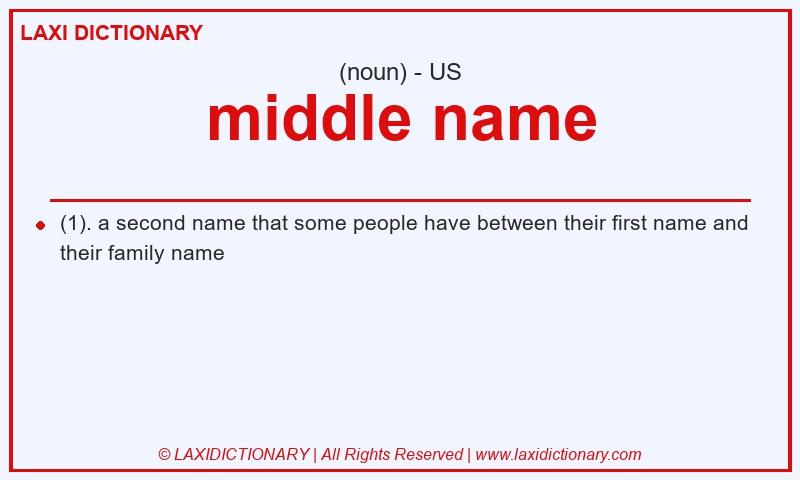 Definition middle name in American English