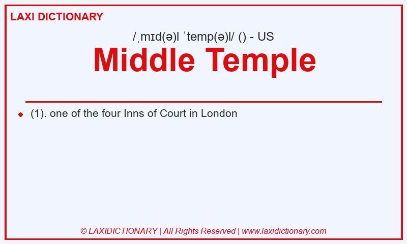 Definition Middle Temple in American English