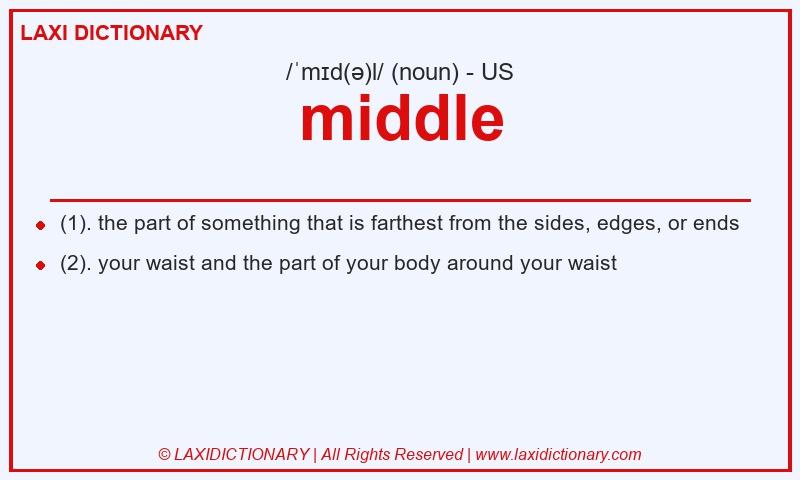 Definition middle in American English