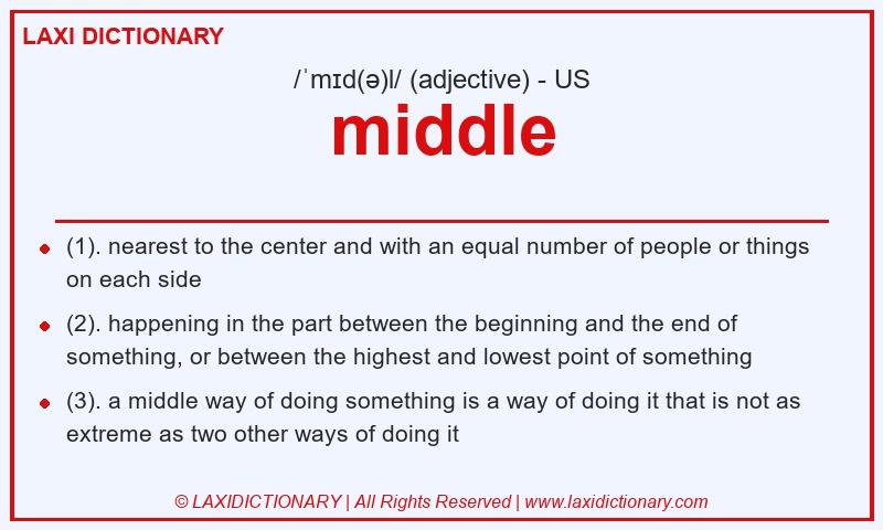 Definition middle in American English