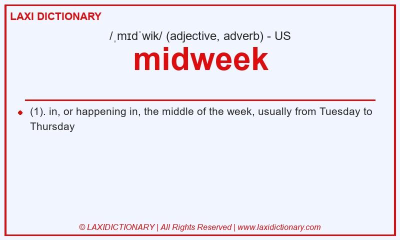 Definition midweek in American English